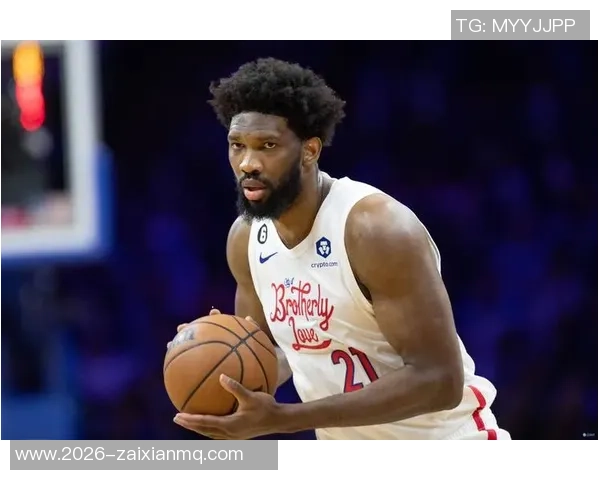 恩比德状态火热过去5场场均336分82篮板投篮命中率高达52